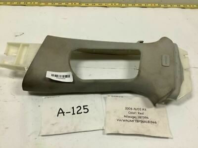 2006 2013 AUDI A3 REAR LEFT DRIVER SIDE UPPER B PILLAR TRIM w/o SEAT BELT HEIGHT