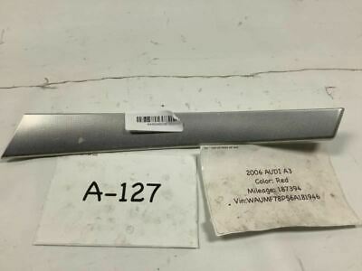 2006 2013 AUDI A3 FRONT RIGHT PASSENGER SIDE DOOR INNER TRIM MOLDING INSERT